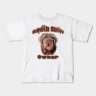 Neapolitan Mastiff Lover - Neapolitan Mastiff Owner - I Love My Neapolitan Mastiff Kids T-Shirt